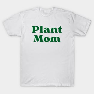 Plant mom T-Shirt